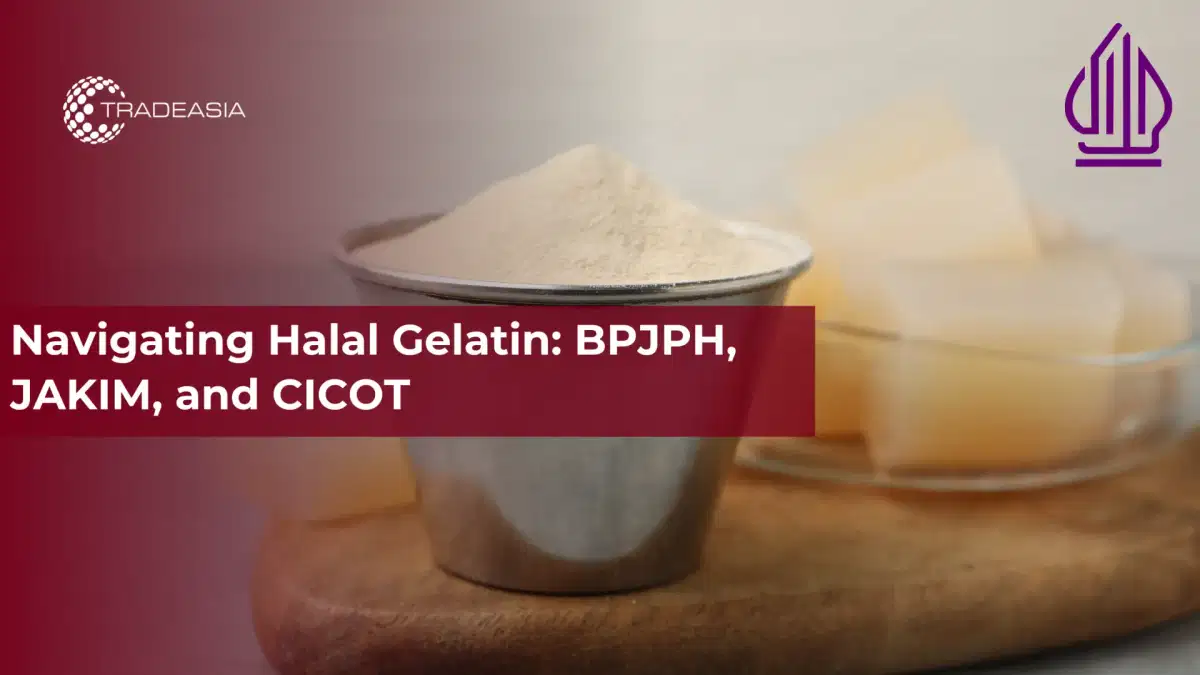 تصفح الجيلاتين الحلال: BPJPH و JAKIM و CICOT